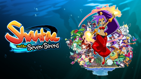 Shantae and the Seven Sirens for Nintendo Switch - Nintendo Game Details | Pacman Syndrome | Scoop.it