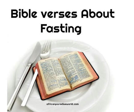 Never Miss These 38 Bible Verses About Fasting As A Good Christian | Christian Inspirational Blog | Scoop.it