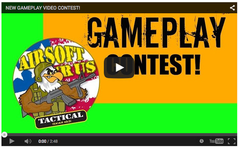 NEW GAMEPLAY VIDEO CONTEST from AIRSOFT BATTLE PARK and Airsoft R Us Tactical! | Thumpy's 3D House of Airsoft™ @ Scoop.it | Scoop.it