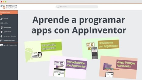 Cursos y tutoriales de programación con AppInventor | tecno4 | Scoop.it