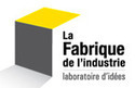 Publication&nbsp;La Fabrique de l'industrie - Mutations industrielles et &eacute;volution des comp&eacute;tences &raquo; | Veille territoriale AURH | Scoop.it