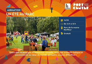 #Animation – Un été au parc (Harfleur) | Le Havre Port Center | Une semaine d'actu - Newsletter de veille de l'AURH | Scoop.it