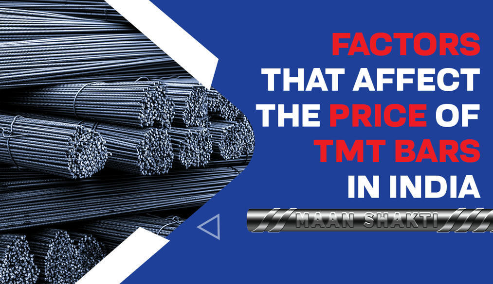 Factors that Affect the Price of TMT Bars in In...