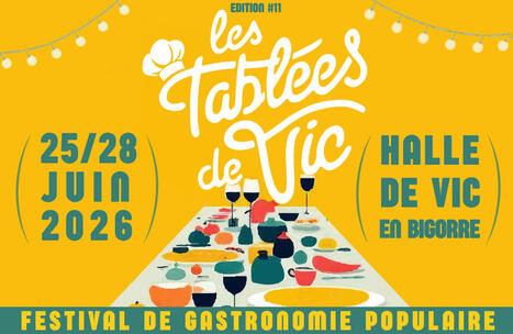 Les Tabl&eacute;es de Vic remettent le couvert : Gastronomie, partage et art de vivre dans le Val d&rsquo;Adour | Accueil | Scoop.it