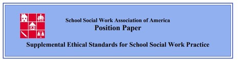 Supplemental Ethical Standards for School Social Work Practice | School Social Work Rules, Regulations, Models and Standards | Scoop.it