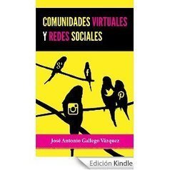 “Comunidades virtuales y redes sociales” en libre descarga. | Comunidad en la Red | Educación, TIC y ecología | Scoop.it