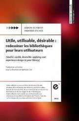 Utile, utilisable, d&eacute;sirable | Enssib | -th&eacute;caires | Espace num&eacute;rique et autoformation | Scoop.it