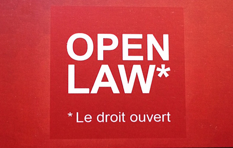 Open Law : un modèle exemplaire de partenariat Public-Privé-Communs | Libertés Numériques | Scoop.it
