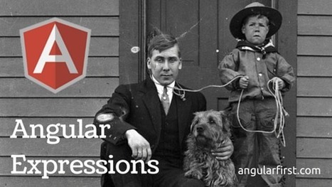 Angular Expressions | JavaScript for Line of Business Applications | Scoop.it