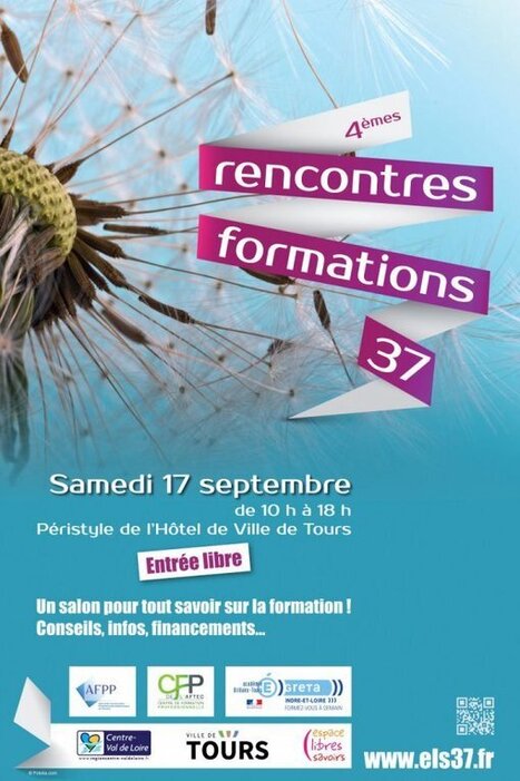 17 septembre : les Rencontres Formation de Touraine | Sud Touraine Active | Revue de presse &eacute;conomique du Sud Touraine | Scoop.it