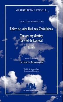 You are my destiny (Le viol de Lucrèce) - Éditions Les Solitaires Intempestifs | Revue de presse théâtre | Scoop.it