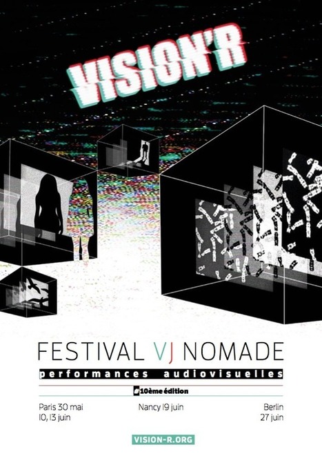 Vision'R VJ Festival programme juin 2015 | Flux VJing | Scoop.it