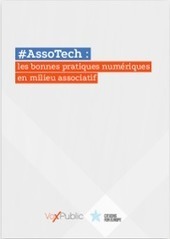 Rapport #ASSOTECH : les bonnes pratiques numériques en milieu associatif | UseNum - Association | Scoop.it