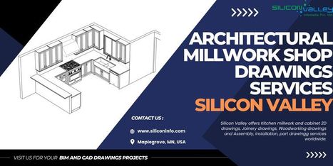Architectural Millwork Shop Drawings Services Provider - USA | CAD Services - Silicon Valley Infomedia Pvt Ltd. | Scoop.it