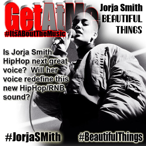 GetAtMe Is Jorja Smith HipHop's next great voice? #ItsAboutTheMusic | GetAtMe | Scoop.it