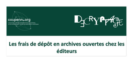 Quand le d&eacute;p&ocirc;t en archive ouverte devient payant : d&eacute;cryptage des Repository Fees | InfoDoc - Information Scientifique Technique | Scoop.it