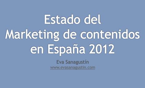 44 conclusiones sobre el “Estado del Marketing de contenidos en España 2012″ | #TRIC para los de LETRAS | Scoop.it