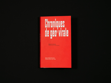 Chroniques de géo’ virale | Michel Lussault | Editions 205 | Parution d'ouvrages | Scoop.it
