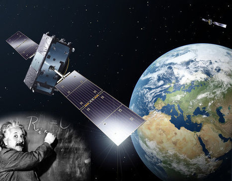 Los satélites de Galileo demuestran la teoría de la relatividad de Einstein con una precisión sin precedentes | Ciencia-Física | Scoop.it