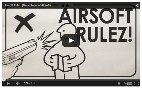 Airsoft Rulez! (Basic Rules of Airsoft) - A new video from BIRNY X! - YouTube! | Thumpy's 3D House of Airsoft&trade; @ Scoop.it | Scoop.it