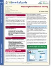 Continuous Delivery Prep Cheat Sheet from DZone Refcardz - Free, professional tutorial guides for developers | Devops for Growth | Scoop.it