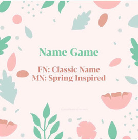 Ren's Baby Name Blog: Classic First with Spring Middles {Name Game} | Name News | Scoop.it