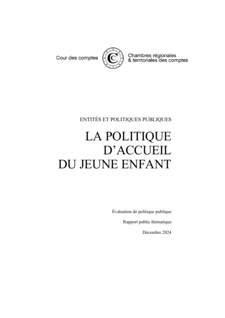 La politique d’accueil du jeune enfant : « Des financements publics de moins en moins soutenables, sans permettre une offre financièrement accessible à toutes les familles » selon un rapport de la ... | Veille juridique du CDG13 | Scoop.it