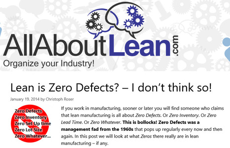 Lean is Zero Defects? – I don’t think so! – Christoph Roser |AllAboutLean.com | TLS - TOC, Lean & Six Sigma | Scoop.it