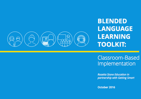 Blended Language Learning Toolkit - Classroom Based Implementation | Digital Delights - Digital Tribes | Scoop.it