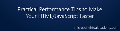 Practical Performance Tips to Make Your HTML/JavaScript Faster | JavaScript for Line of Business Applications | Scoop.it