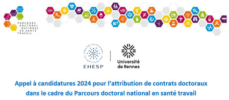 Appel à candidatures 2024 pour l’attribution de contrats doctoraux dans le cadre du Parcours doctoral national en santé travail | Life Sciences Université Paris-Saclay | Scoop.it