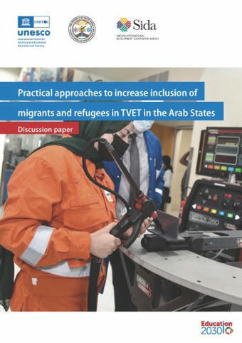 Practical approaches to increase inclusion of migrants and refugees in TVET in the Arab States Publications | Vocational education and training - VET | Scoop.it