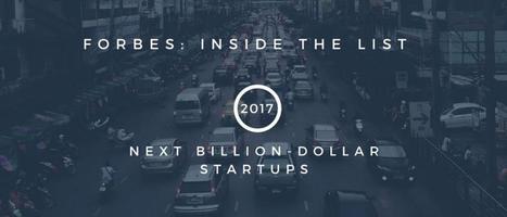 The Next Billion-Dollar Startups 2017 | CLOVER ENTERPRISES ''THE ENTERTAINMENT OF CHOICE'' | Scoop.it