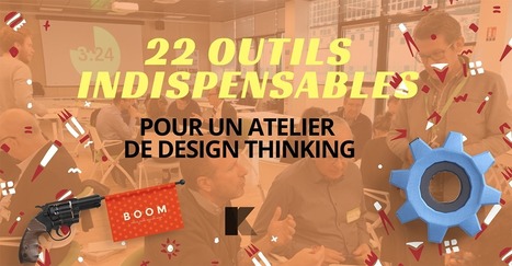 22 outils indispensables pour un atelier de Design Thinking | Devops for Growth | Scoop.it