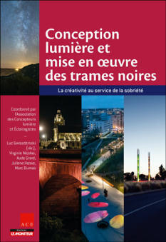 [Parution] Conception lumière et mise en œuvre des trames noires | ECOLOGIE - ENVIRONNEMENT | Scoop.it
