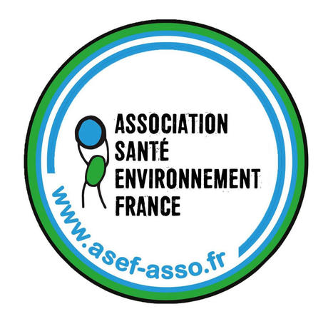ASEF Association Santé Environnement France | Au fil des Associations | Scoop.it