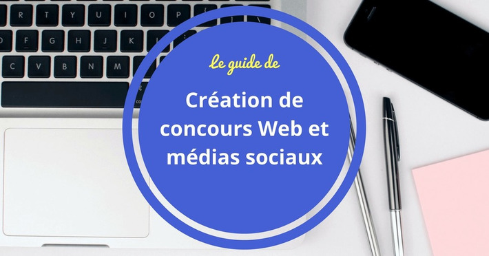 Création d'un concours Facebook, le guide complet - Sébastien Gagnon | Médias sociaux : Conseils, Astuces et stratégies | Scoop.it