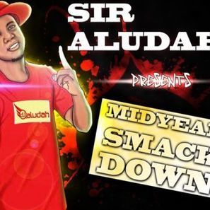 Sir Aludah - 2013 midyear SmackDown on Mixcrate | Trending in Uganda | Scoop.it