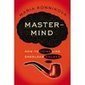 Maria Konnikova Unlocks Sherlock's Mindfulness | What's New at Big Think | Big Think | Mindfulness.com - A Practice | Scoop.it