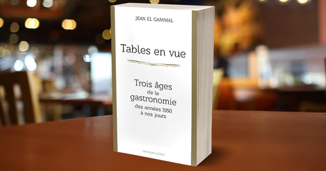La « bistronomie », variation sur la simplicité| Extrait gastronomique de Jean El Gammal – | Créativité et territoires | Scoop.it