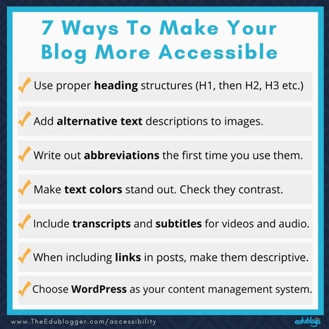 How To Create Accessible Content For Your Class Blog Or Website (7 Simple Accessibility Tips) | Education 2.0 & 3.0 | Scoop.it