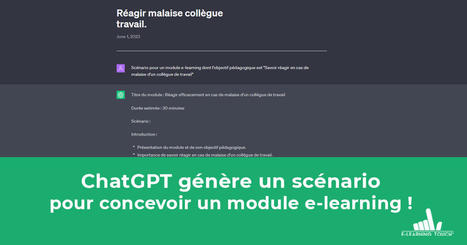 ChatGPT génère un scénario pour concevoir un module e-learning ! | IA GÉNÉRATIVE DANS L'ÉDUCATION | Scoop.it