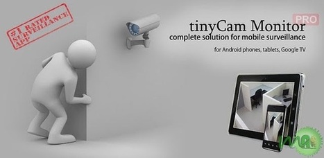 View your security cams right from the sofa Using tinyCam Monitor Android app. | Android | Scoop.it