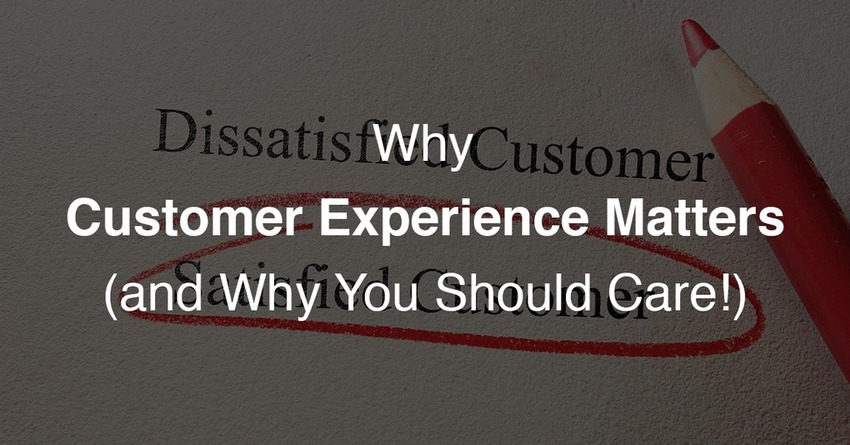 Why Customer Experience Matters (and Why You Should Care!) - Adonis Media | The MarTech Digest | Scoop.it