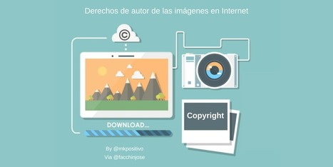 ¿Conoces los derechos de autor de las imágenes en Internet? | TIC & Educación | Scoop.it