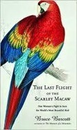 The Last Flight of the Scarlet Macaw Review | Cayo Scoop!  The Ecology of Cayo Culture | Scoop.it