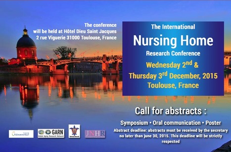 The International Nursing Home Research Conference - December, 2015 - Toulouse, France | Comprehensive Geriatric Assessment | Scoop.it