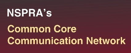 Common Core Communication Network / National School Public Relations Association | Resources for Teaching Common Core, CA English Language Development, & Next Generation (NGSS) Science Standards | Scoop.it