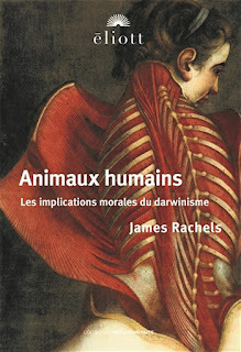 James Rachels : Animaux humains. Les implications morales du darwinisme | EntomoScience | Scoop.it