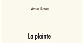 Ronell Avital : La plainte | Les Livres de Philosophie | Scoop.it